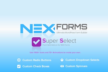NEX-Forms - Создавайте уникальные поля выбора с Super Selection Add-on