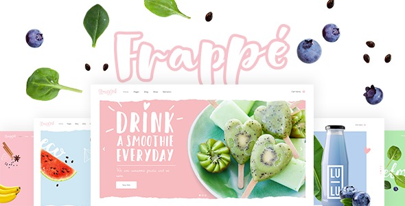 Frappé - тема про смузи, соковые бары и органические продукты питания