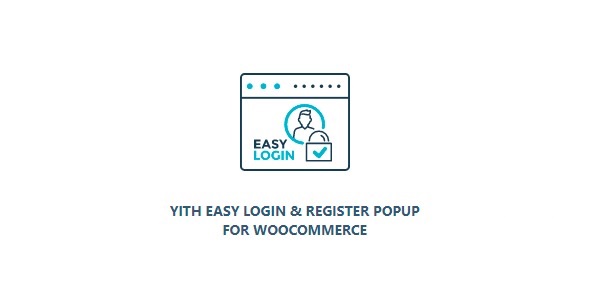 YITH Easy Login & Register Popup For WooCommerce Premium