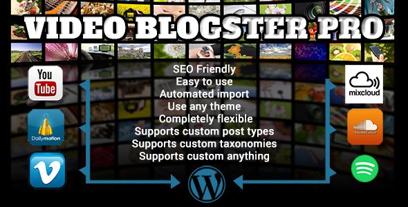 Video Blogster Pro – автоматизация контент-менеджмента для WordPress