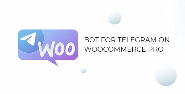 Bot for Telegram on WooCommerce PRO — ваш помощник в продажах через Telegram