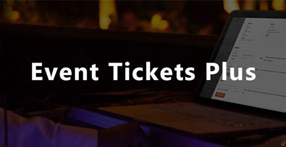 Event Tickets Plus — плагин управление билетами на WordPress