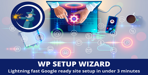 WP Setup Wizard – автоматизация настройки WordPress за минуты